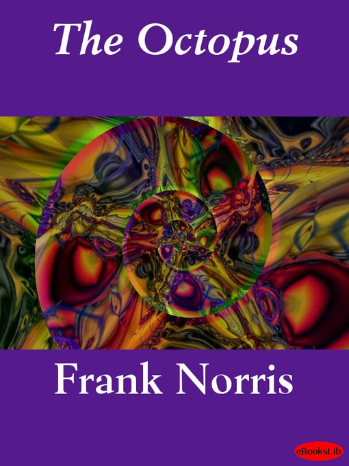 Title details for The Octopus by Frank Norris - Available